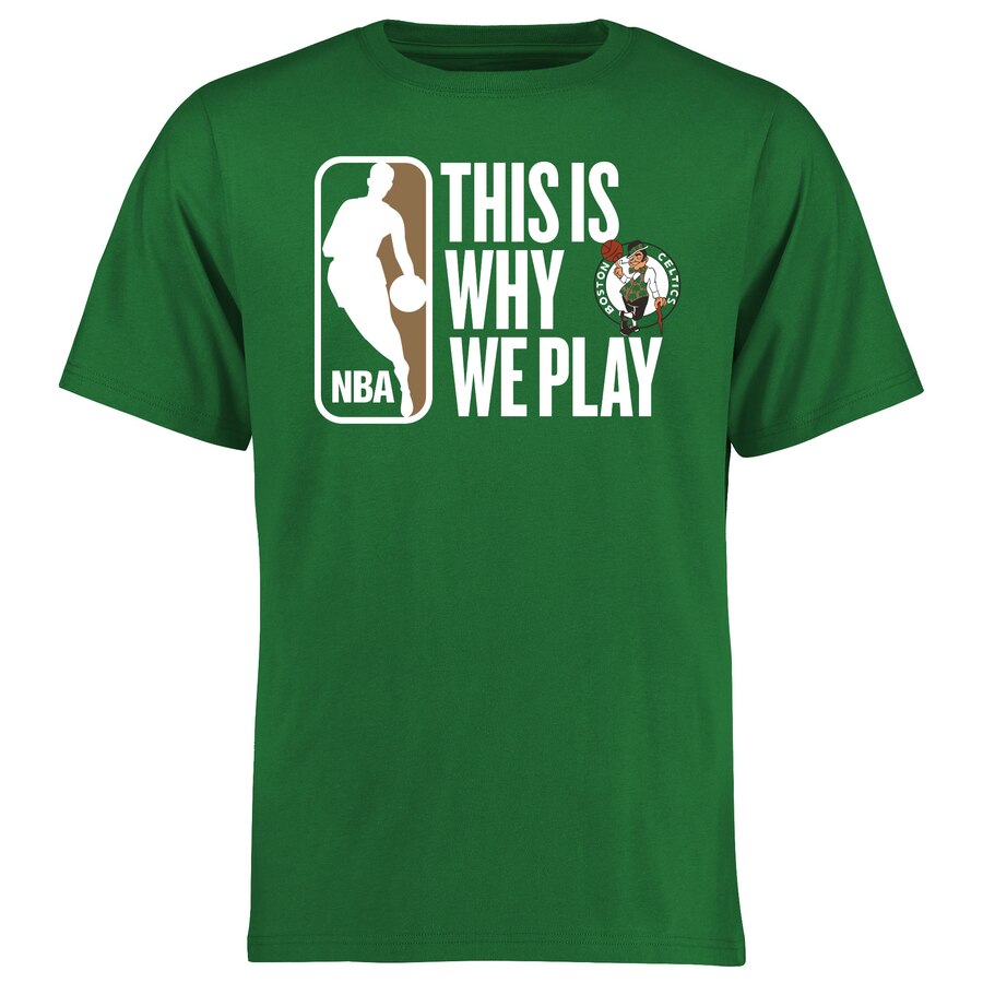 Boston Celtics This Is Why We Play T-Shirt - Kelly Green NBA Guys Tee